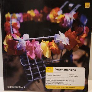 Flower Arranging by Judith Blacklock (Soft Cover)